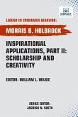 Inspirational Applications, Part II Scholarship and Creativity Inspirational Applications, Part II Scholarship and Creativity