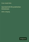 Quartalschrift für praktisches Schulwesen Quartalschrift für praktisches Schulwesen