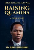 Raising Quamina (eBook, ePUB)