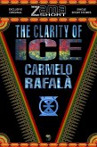 The Clarity of Ice (ZamaShort, #4) (eBook, ePUB) The Clarity of Ice (ZamaShort, #4) (eBook, ePUB)