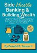 Side Hustle Banking & Building Wealth... - Bild 1