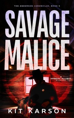 Cover Savage Malice (The Anderson Chronicles, #5) (eBook, ePUB)