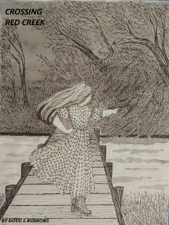 Crossing Red Creek (eBook, ePUB) - Burrows, Doug