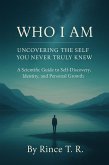 Who I Am (eBook, ePUB) Who I Am (eBook, ePUB)