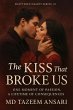 The Kiss That Broke Us: One Moment of... - Bild 1