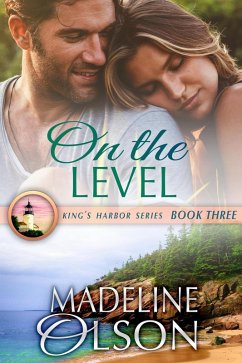 On the Level (King's Harbor, #3) (eBook, ePUB) - Olson, Madeline