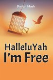 HalleluYah I'm Free (eBook, ePUB)