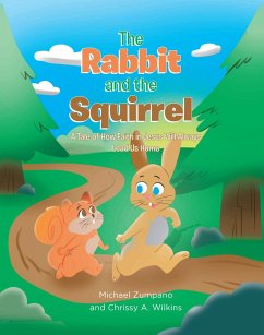 The Rabbit and the Squirrel (eBook, ePUB) - P. Zumpano; Wilkins, Chrissy A.