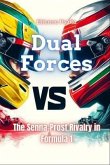 Dual Forces (eBook, ePUB) Dual Forces (eBook, ePUB)