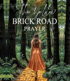 Cover The Yellow Brick Road Prayer (eBook, ePUB)
