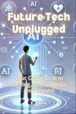 Future Tech Unplugged (eBook, ePUB)