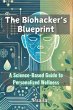 The Biohacker's Blueprint (eBook, ePUB) - Bild 1
