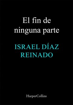 Cover El fin de ninguna parte (eBook, ePUB)