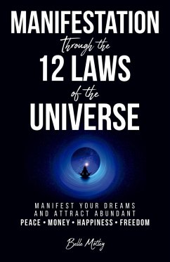 Cover Manifestation Through the 12 Laws of the Universe (eBook, ePUB)
