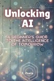 Unlocking AI (eBook, ePUB)