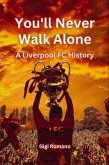 You'll Never Walk Alone (eBook, ePUB)