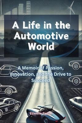 A Life in the Automotive World (eBook, ePUB)