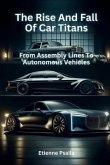 The Rise And Fall Of Car Titans (eBook, ePUB)