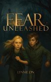Fear Unleashed (eBook, ePUB)