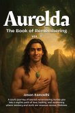 Aurelda, The Book of Remembering, Vol. 2 (eBook, ePUB)