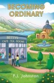 Becoming Ordinary (eBook, ePUB)