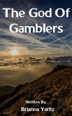 The God Of Gamblers (eBook, ePUB)