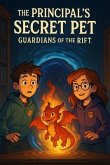 The Principal's Secret Pet (eBook, ePUB) The Principal's Secret Pet (eBook, ePUB)