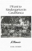 I went to kindergarten in Casablanca (eBook, ePUB)