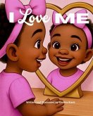 I Love Me (eBook, ePUB) I Love Me (eBook, ePUB)