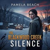 The Blackwood Creek Silence (eBook, ePUB) The Blackwood Creek Silence (eBook, ePUB)