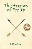 The Arrows of Fealty (eBook, ePUB) The Arrows of Fealty (eBook, ePUB)