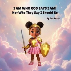 Cover I AM WHO GOD SAYS I AM! (eBook, ePUB)