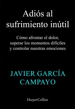 Cover Adiós al sufrimiento inútil (eBook, ePUB)