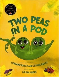 Two Peas in a Pod (eBook, ePUB) - Bailey, Lorraine; Bailey, Leanne
