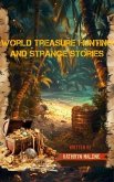 World Treasure Hunting And Strange Stories (eBook, ePUB)