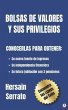 BOLSAS DE VALORES Y SUS PRIVILEGIOS... - Bild 1