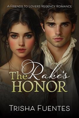 The Rake's Honor (eBook, ePUB)