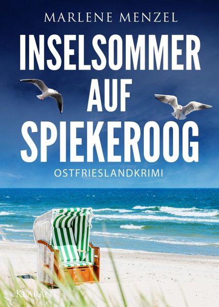Inselsommer auf Spiekeroog. Ostfrieslandkrimi (eBook, ePUB) Inselsommer auf Spiekeroog. Ostfrieslandkrimi (eBook, ePUB)