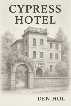 Cypress Hotel (eBook, ePUB) - Hol, Den