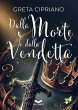 Dalla morte e dalla vendetta (eBook,... - Bild 1