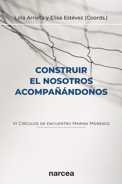 Construir el nosotros acompañándonos (eBook, ePUB) Construir el nosotros acompañándonos (eBook, ePUB)