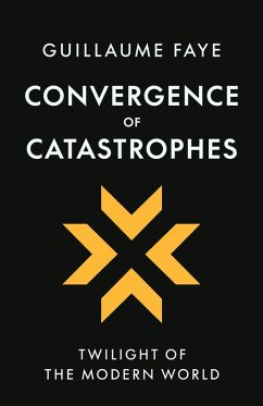 Cover Convergence of Catastrophes: Twilight of the Modern World (eBook, ePUB)