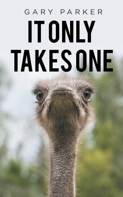It Only Takes One (eBook, ePUB) - Parker, Gary