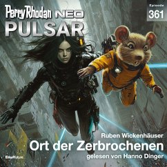 Perry Rhodan Neo 361: Ort der Zerbrochenen (MP3-Download) - Wickenhäuser, Ruben