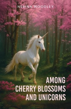 Cover Among Cherry Blossoms and Unicorns (eBook, ePUB)