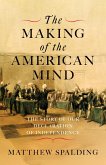 The Making of the American Mind (eBook, ePUB)