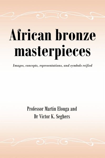 African bronze masterpieces (eBook, ePUB)