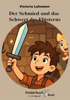 Cover Kinderbuch - Der Schmied und das Schwert des Flüsterns (eBook, ePUB)