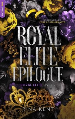 Cover Royal Elite - tome 7 (Epilogue) (eBook, ePUB)