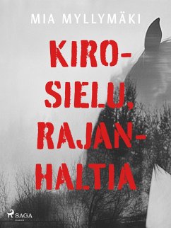 Cover Kirosielu, rajanhaltia (eBook, ePUB)